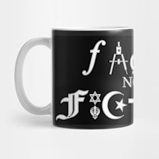 Facts not Fiction Mug